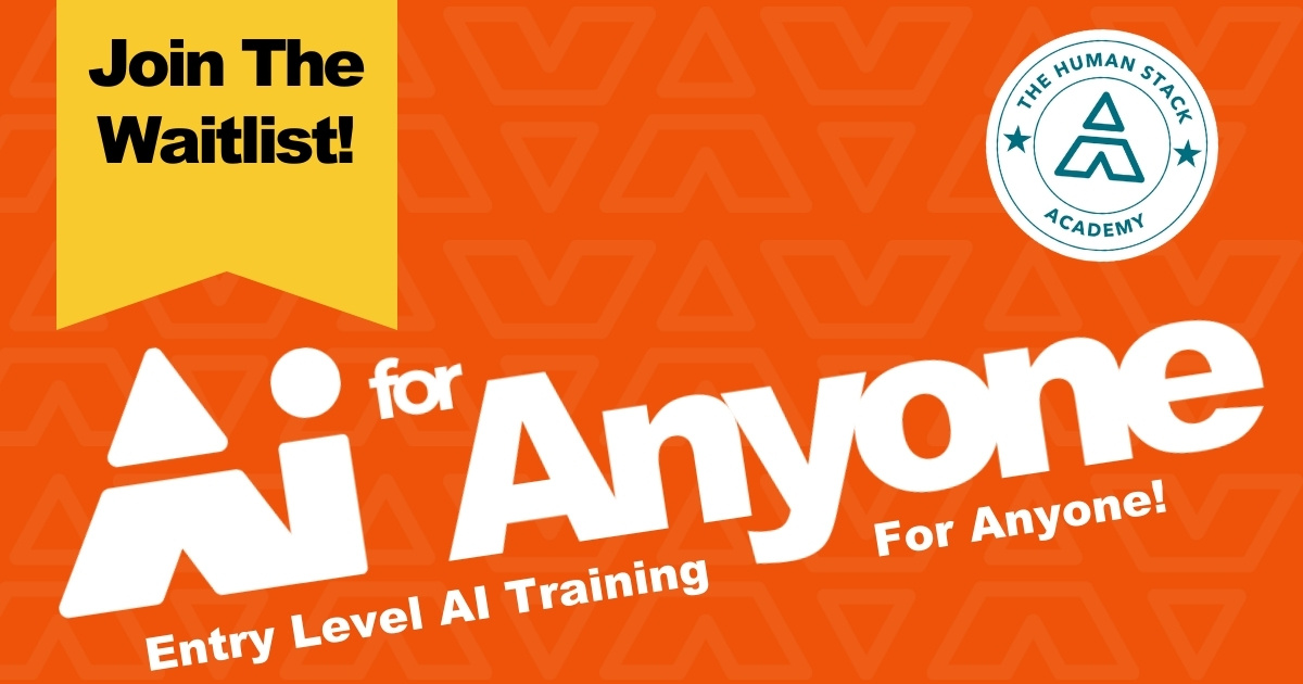 The Human Stack | AI For Anyone Waitlist Video